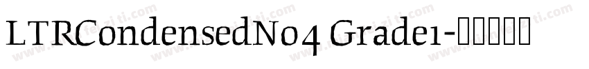 LTRCondensedNo4 Grade1字体转换